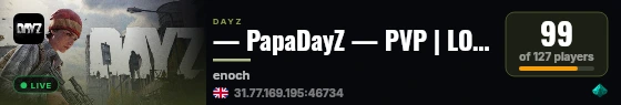 — PapaDayZ — PVP | LOOT+ | 3PP live status badge