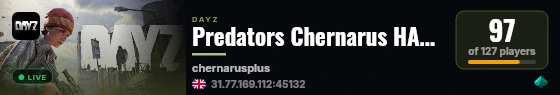 Predators Chernarus HARDCORE | ONLY PVE| QUEST SYSTEM| SKILLS live status badge