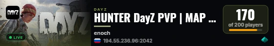 HUNTER DayZ PVP | MAP | LOOT+ live status badge