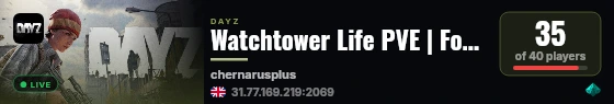 Watchtower Life PVE | Fortification | Loot+ | Events live status badge