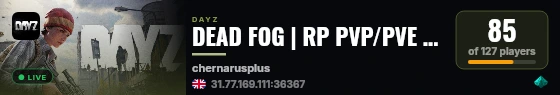 DEAD FOG | RP PVP/PVE discord.gg/deadfog 1pp live status badge