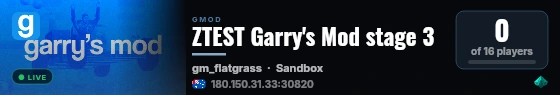 ZTEST Garry's Mod stage 3 live status badge