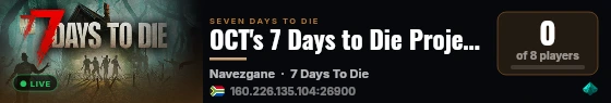 OCT's 7 Days to Die Project X live status badge