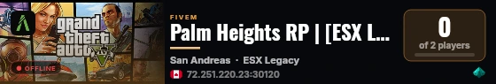Palm Heights RP | [ESX Legacy] live status badge