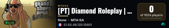[PT] Diamond Roleplay | PORTUGAL | ATUALIZADO | OTIMIZADO live status badge