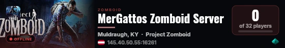MerGattos Zomboid Server live status badge