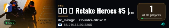 ▲▼ ➜ Retake Heroes #5 | Next-il | ★ ISRAEL - ▼▲ live status badge