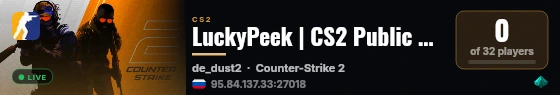 LuckyPeek | CS2 Public #1 [14+] [CLASSIC] live status badge