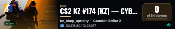 CS2 KZ #174 [KZ] — CYBERSHOKE.NET (TIER 6-10 - HARD) live status badge