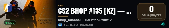 CS2 BHOP #135 [KZ] — CYBERSHOKE.NET (TIER 1-8 WHITELIST) live status badge