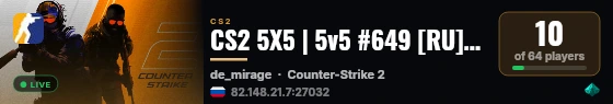 CS2 5X5 | 5v5 #649 [RU] — CYBERSHOKE.NET live status badge