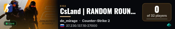 CsLand | RANDOM ROUNDS #2 | [!knife !skins !gloves !lvl] live status badge