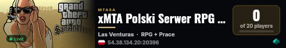 xMTA Polski Serwer RPG | Niskie Zarobki | RolePlay | Premium | Frakcje live status badge