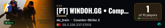 [PT] WINDOH.GG • Competitivo #13 live status badge