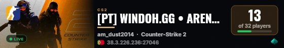 [PT] WINDOH.GG • ARENAS 1VS1 #2 live status badge