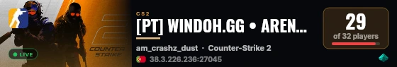 [PT] WINDOH.GG • ARENAS 1VS1 #1 live status badge