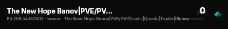 The New Hope Banov|PVE/PVP|Loot+|Quests|Trader|Planes live status badge