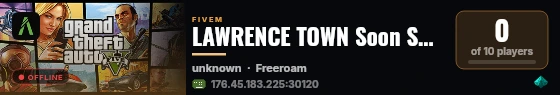 LAWRENCE TOWN Soon S3 Hard RP live status badge