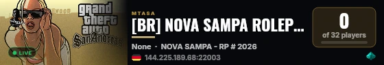 [BR] NOVA SAMPA ROLEPLAY - EM BREVE ACESSE NOSSO discord.gg/9urb8HDv5J live status badge