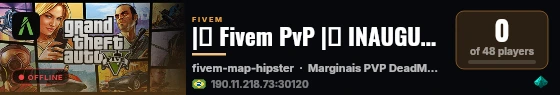 |🔥 Fivem PvP |⚠️ INAUGURADO DIA: 1/12/20 |🔧 40K INICIAIS |🌇 TEMA AMERICANO |⚡ PING BR |❤️ VPS BR |🎮 discord.gg/5cVkadBjut | 🐶🐶 live status badge