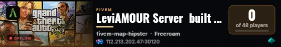 LeviAMOUR Server  built with FiveM Basic Server! live status badge