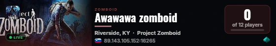 Awawawa zomboid live status badge