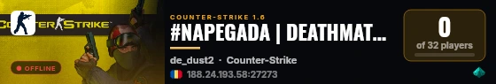 #NAPEGADA | DEATHMATCH | CSNAPEGADA.COM.BR live status badge