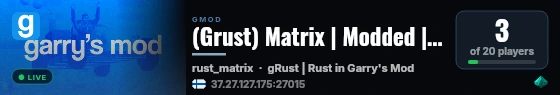 (Grust) Matrix | Modded | 60x | Wiped today | 2 day wipe live status badge
