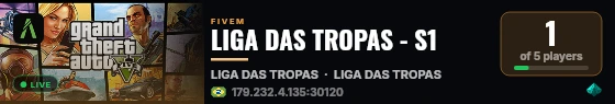 LIGA DAS TROPAS - S1 live status badge
