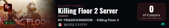 Killing Floor 2 Server live status badge