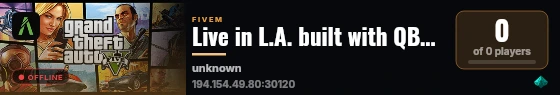 Live in L.A. built with QBCore Framework by JericoFx & Kakarot & Hamy! live status badge