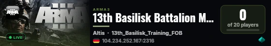 13th Basilisk Battalion Main Server live status badge
