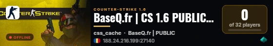 BaseQ.fr | CS 1.6 PUBLIC SERVER - 24/7 live status badge