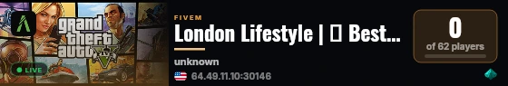 London Lifestyle | 🎉 Best Serious RP Out 🎉 | 🎁STARTER PACK🎁 | 🥷 FREE GANGS 🥷  |🔥 Top Scripts 🔥 | 📈HIGH FPS📈 | discord.gg/LondonLifestyle live status badge