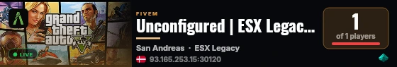 Unconfigured | ESX Legacy Server live status badge