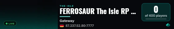 FERROSAUR The Isle RP 2x Grow live status badge