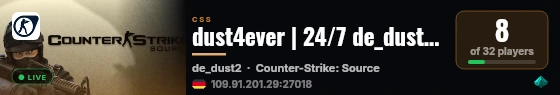 dust4ever | 24/7 de_dust2 | 32 Slots | Bots live status badge