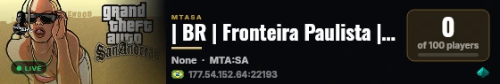 | BR | Fronteira Paulista | A Verdadeira 01 de SP | Whitelist Aberta | Season 4 | Oficial live status badge