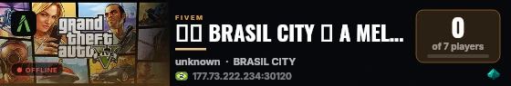 🇧🇷 BRASIL CITY ➜ A MELHOR EXPERIÊNCIA RP DO BRASIL 🇧🇷 live status badge