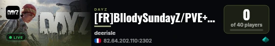 [FR]BllodySundayZ/PVE+++/ZONE PVE. live status badge