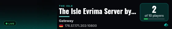 The Isle Evrima Server by G-Portal.com bob Bob live status badge