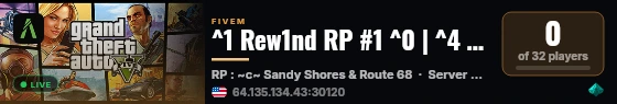 ^1 Rew1nd RP #1 ^0 | ^4 vMenu Based ^0 | ^6 Custom Vehicles ^0 | ^7Custom Scripts ^0| ^8 https://discord.gg/kCKYfzs3d5 live status badge