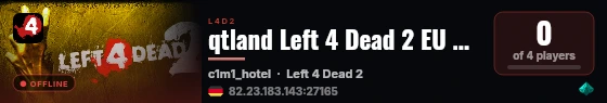 qtland Left 4 Dead 2 EU West Server (srcds401-fra2.275.71) live status badge