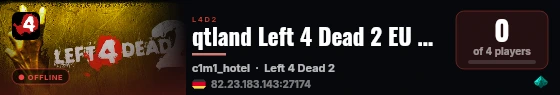 qtland Left 4 Dead 2 EU West Server (srcds401-fra2.275.80) live status badge