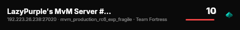 LazyPurple's MvM Server #2 (10 Mann) live status badge