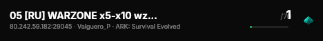 05 [RU] WARZONE x5-x10 wzds.ru [NoMods] PVE - (v361.5) live status badge