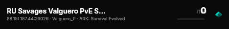 RU Savages Valguero PvE S+ Clstr - (v361.4) live status badge