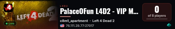 PalaceOFun L4D2 - VIP Mode live status badge