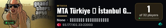 MTA Türkiye ❉ İstanbul Gaming Freeroam ❉ [Araba/Drift/Klan/Turf/Tag/Drop/Ankara/Map/Aze] live status badge