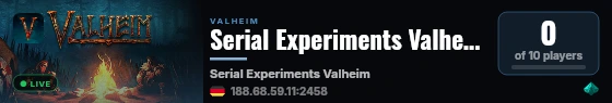 Serial Experiments Valheim live status badge